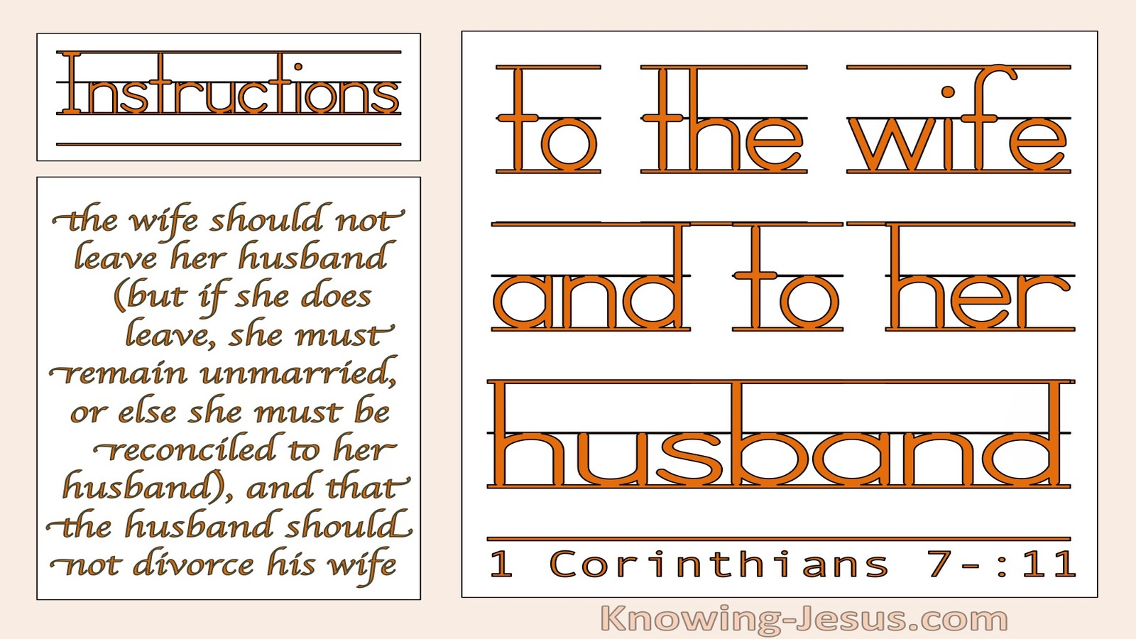 1 Corinthians 7:11 The Wife Should Not Leave The Husband Should Not Divorce (orange)